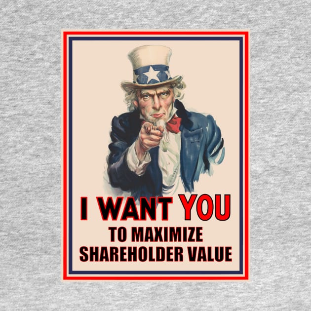 Uncle Sam: I Want You to Maximize Shareholder Value by Voice0Reason